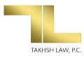 Takhsh Law, P.C.