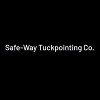 Safe-Way Tuckpointing Co.
