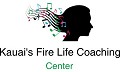Kauai's Fire Life Coaching Center