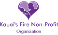 Kauai's Fire Non-Profit Organization ( Victim & Community Services